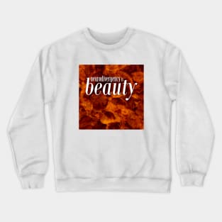 neurodivergency is beauty Crewneck Sweatshirt